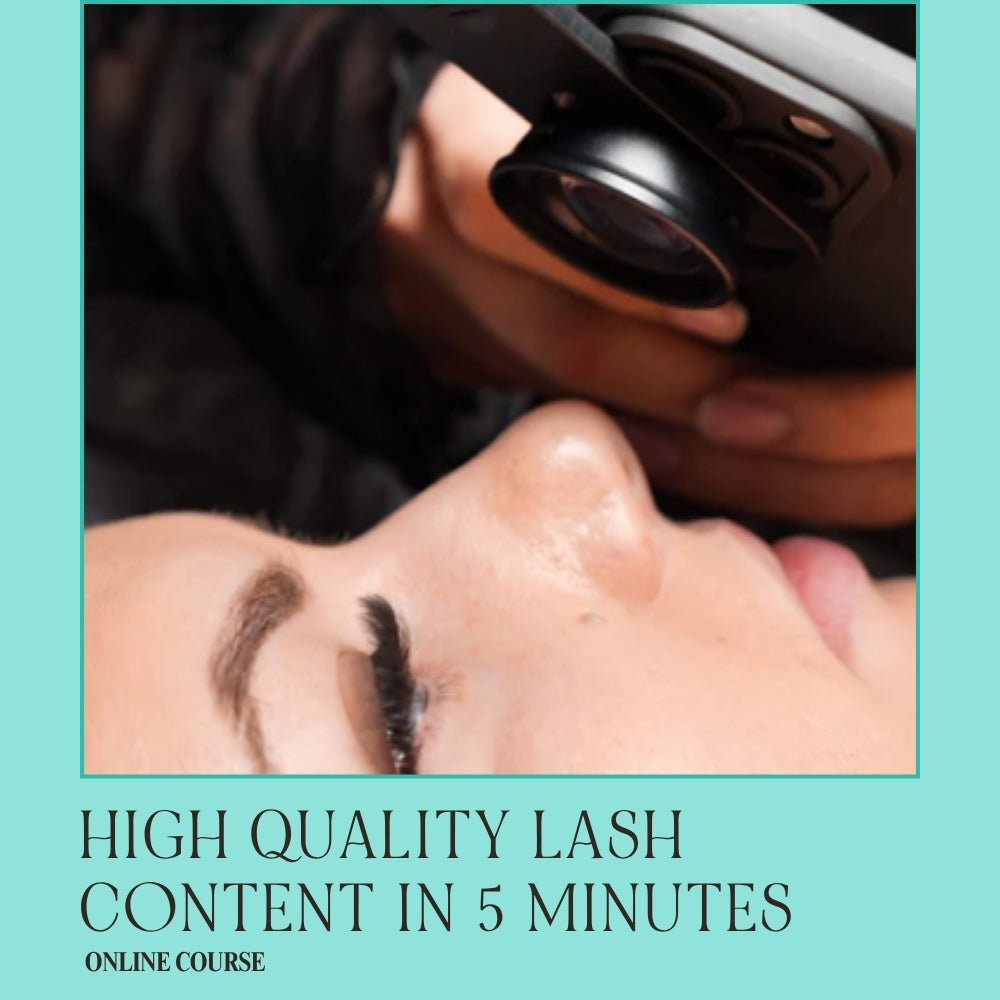 High Quality Lash Content in 5 Minutes